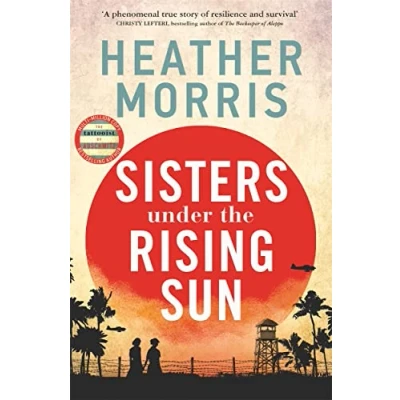 Afbeelding van Sisters under The Rising Sun: A powerful story from author of Tattooist Auschwitz
