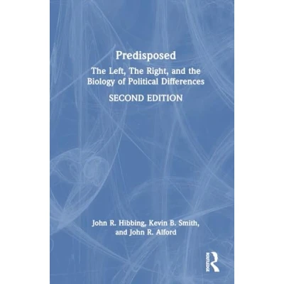 Afbeelding van Predisposed: the Left, Right, and Biology of Political Differences
