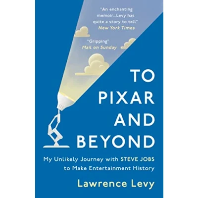 Afbeelding van to Pixar and beyond: my unlikely journey with Steve Jobs make entertainment history