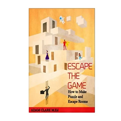Afbeelding van Escape the Game: How to Make Puzzles and Rooms