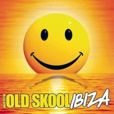 Afbeelding van Back To The Old Skool: Ibiza