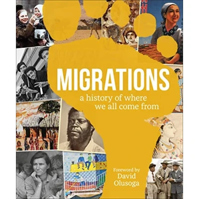 Afbeelding van Migrations: a history of where we all come from
