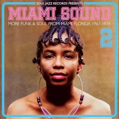 Afbeelding van V/A Miami Sound 2: More Funk &amp; Soul From Miami, Florida 1967 74 (2 LPs)