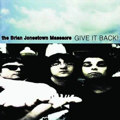 Afbeelding van Brian Jonestown Massacre Give It Back!