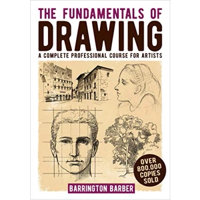 Afbeelding van Fundamentals of Drawing: A Complete Professional Course for Artists