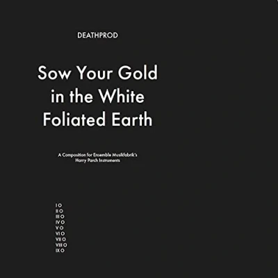 Afbeelding van Deathprod Sow Your Gold In The White Foliated Earth (CD)