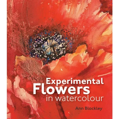 Afbeelding van Experimental flowers in Watercolour: Creative techniques for painting and plants