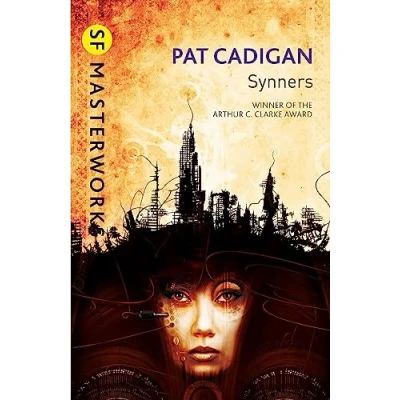 Afbeelding van Synners: THE Arthur C Clarke award winning cyberpunk masterpiece for fans of William Gibson and MATRIX
