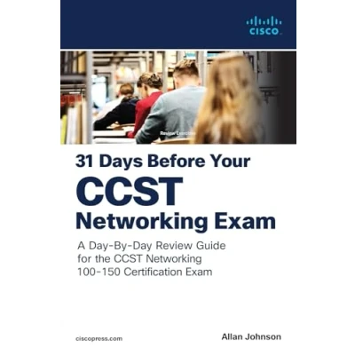 Afbeelding van 31 Days Before Your CCST Networking Exam: A Day By Review Guide for the Certification Exam
