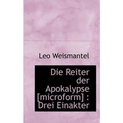 Afbeelding van Die Reiter Der Apokalypse [Microform]