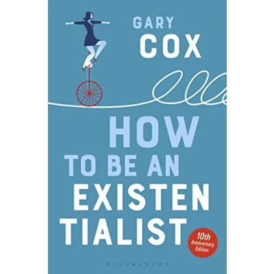 Afbeelding van How to Be an Existentialist: 10th Anniversary Edition