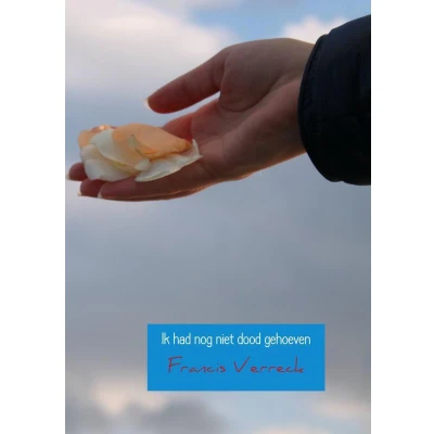 Afbeelding van Ik had nog niet dood gehoeven