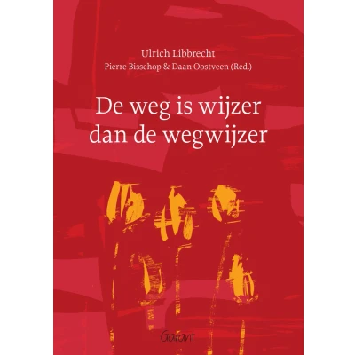 Afbeelding van de weg is wijzer dan wegwijzer (Paperback)