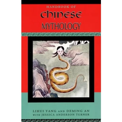 Afbeelding van Handbook of Chinese Mythology
