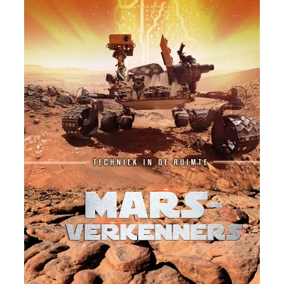 Afbeelding van Techniek in de ruimte Marsverkenners