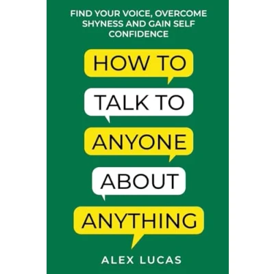Afbeelding van How to Talk Anyone About Anything