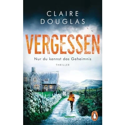 Afbeelding van VERGESSEN Nur du kennst das Geheimnis: Thriller SPIEGEL Bestseller Autorin