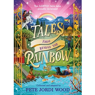 Afbeelding van tales From Beyond the Rainbow: Ten LGBTQ+ fairy proudly reclaimed