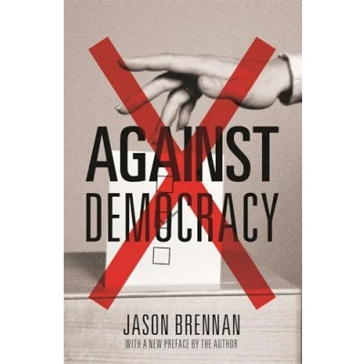 Afbeelding van Against Democracy: New Preface by the Author