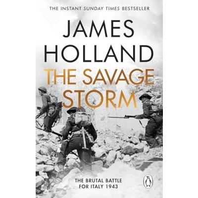 Afbeelding van the Savage Storm /anglais: Heroic True Story of One Least told Campaigns WW2