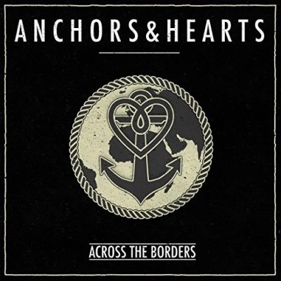 Afbeelding van Anchors &amp; Hearts Across The Borders