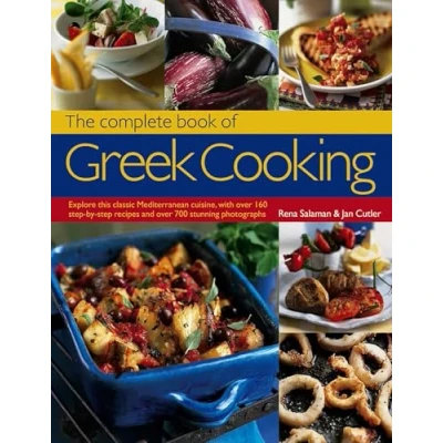 Afbeelding van Complete Book of Greek Cooking: Explore This Classic Mediterranean Cuisine, with Over 160 Step By Recipes and 700 Stunning Photographs