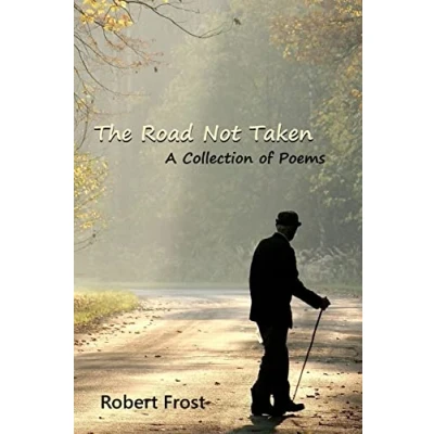 Afbeelding van The Road Not Taken: A Collection of Poems