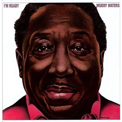 Afbeelding van Muddy Waters I&#039;m Ready