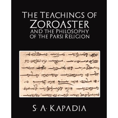Afbeelding van the Teachings of Zoroaster and Philosophy Parsi Religion