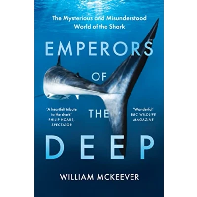 Afbeelding van Emperors of the Deep: Mysterious and Misunderstood World Shark