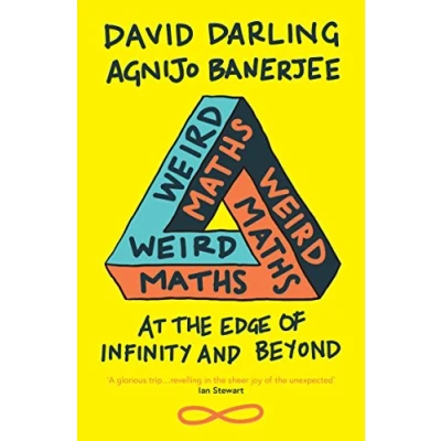 Afbeelding van Weird Maths: At the Edge of Infinity and Beyond