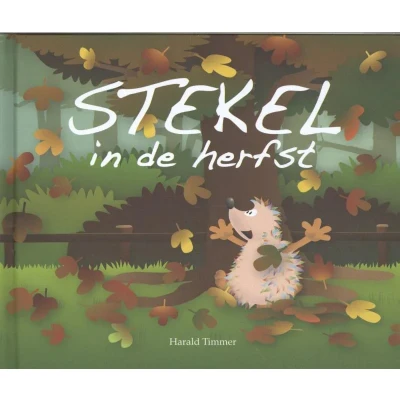 Afbeelding van Stekel in de herfst (Hardback)