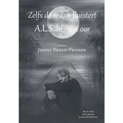 Afbeelding van Zelfs de maan fluistert A.L.S. in mijn oor