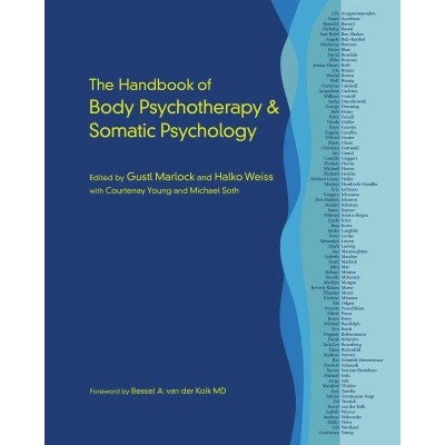 Afbeelding van The Handbook of Body Psychotherapy and Somatic Psychology
