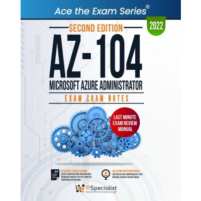 Afbeelding van AZ 104: Microsoft Azure Administrator: Exam Cram Notes: Second Edition 2022