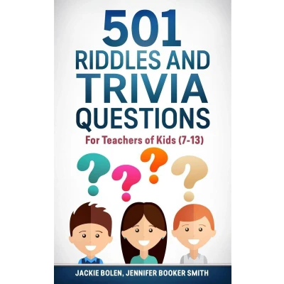 Afbeelding van 501 Riddles and Trivia Questions: For Teachers of Kids (7 13)
