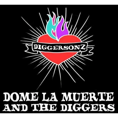 Afbeelding van Dome La Muerte And The Diggers Diggersonz (CD)