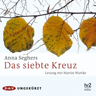 Afbeelding van Das siebte Kreuz: Ungekürzte Lesung