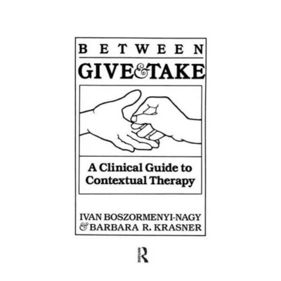 Afbeelding van Between Give And Take: A Clinical Guide To Contextual Therapy