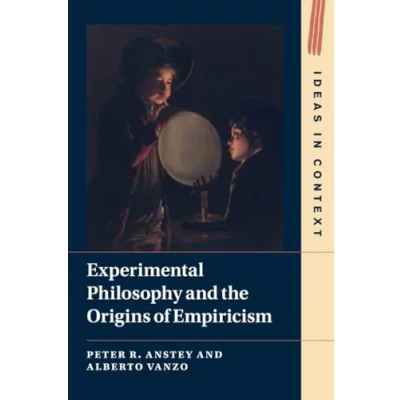 Afbeelding van Experimental Philosophy and the Origins of Empiricism: 145