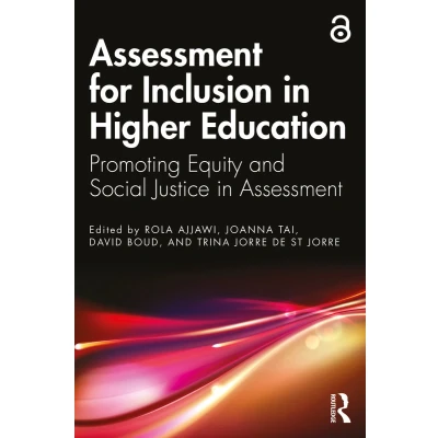 Afbeelding van Assessment for Inclusion in Higher Education: Promoting Equity and Social Justice