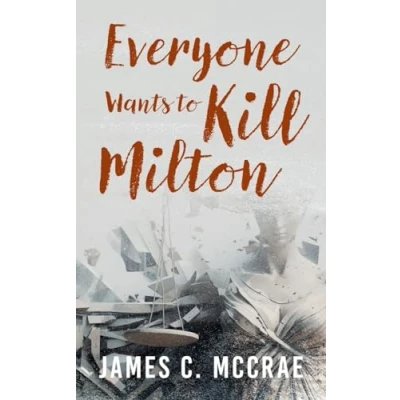 Afbeelding van Everyone Wants to Kill Milton