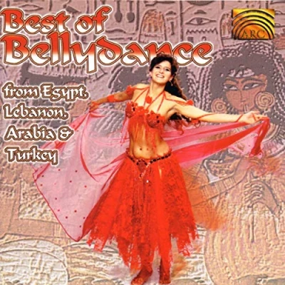 Afbeelding van Various Artists Best Of Bellydance From Egypt, Lebanon, Arabia, Turkey (CD)