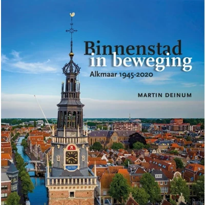 Afbeelding van Binnenstad in beweging (Hardback)