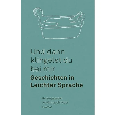 Afbeelding van Und dann klingelst du bei mir: Geschichten in Leichter Sprache