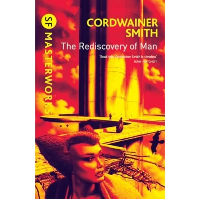 Afbeelding van SF Masterworks: The Rediscovery of Man: Cordwainer Smith