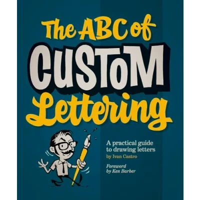 Afbeelding van ABC of Custom Lettering, The UK ED: A Practical Guide to Drawing Letters