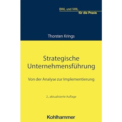 Afbeelding van Strategische Unternehmensführung: Von der Analyse zur Implementierung