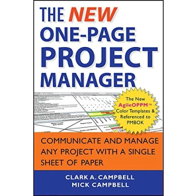 Afbeelding van The New One Page Project Manager: Communicate and Manage Any With A Single Sheet of Paper