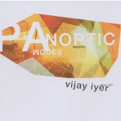 Afbeelding van Vijay Iyer Panoptic Modes (CD)